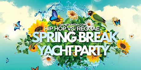 NYC Spring Break Hip Hop vs Reggae Saturday Midnight Majestic Yacht Party