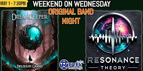 Weekend On Wednesday Original Band Night - Dream Keeper & Resonance Theory