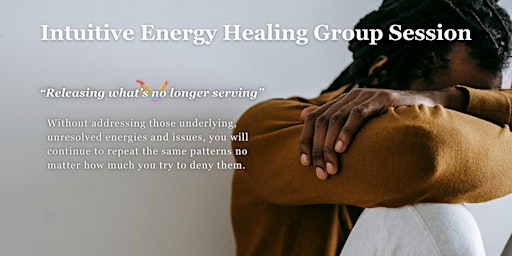 Hauptbild für Intuitive Energy Healing Group Session