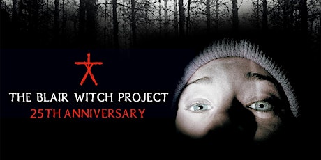 The Blair Witch Project: 25th Anniversary
