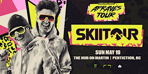 Imagem principal de Monster Energy Presents:  SkiiTour in Penticton!