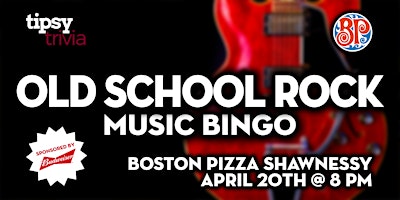 Primaire afbeelding van Calgary: Boston Pizza Shawnessy - Old School Rock Music Bingo - Apr 20, 8pm