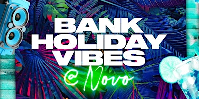 Imagem principal de May Bank Holiday Sunday at Novo Lounge