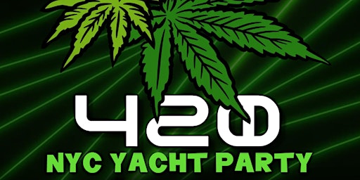 Hauptbild für NYC Spring Break 420 Saturday Midnight Yacht Party Majestic Princess