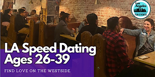 Speed Dating (Ages 26-39) | West LA