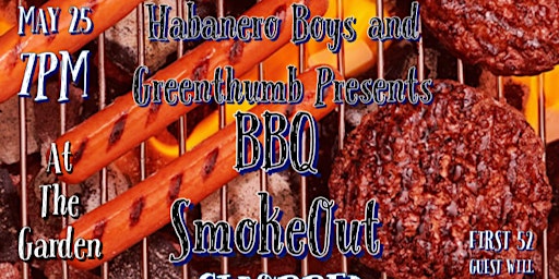 Primaire afbeelding van Habanero Boys And Greenthumb Presents BBQ Smokeout