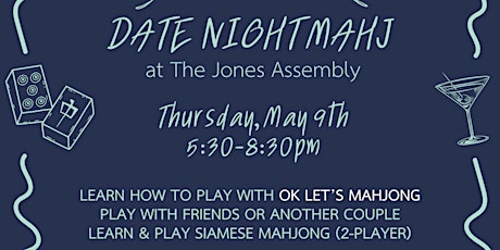 Date Night Mahj at The Jones Assembly