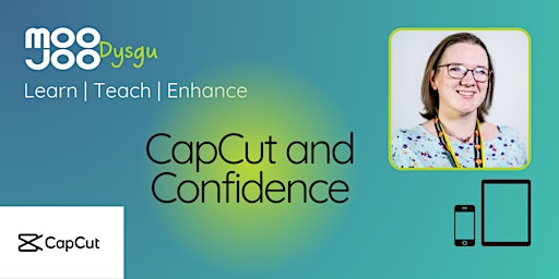 Imagem principal do evento CapCut and Confidence | Free and Easy Video Editing on your Mobile Phone