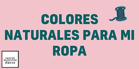 Imagen principal de Colores naturales para mi ropa  (solo registro)