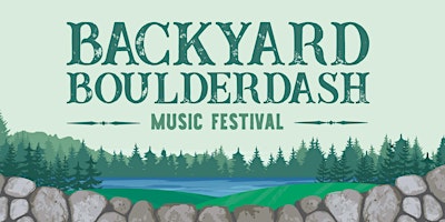 Backyard Boulderdash Music Festival primary image
