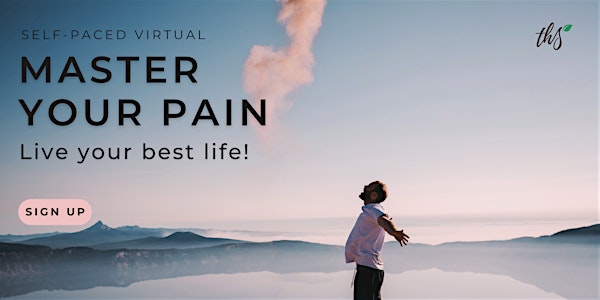 Master Your Pain : Live your best life
