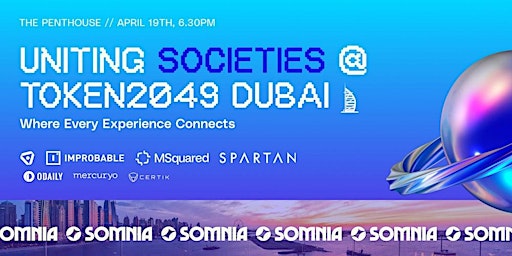 Hauptbild für Uniting Societies @ Token2049 Dubai, Somnia Rooftop Networking Party