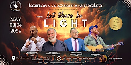 Kairos Conference Malta - "Let there be Light"