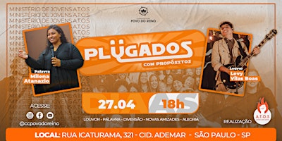 Imagem principal do evento PLUGADOS COM PROP´ÓSITOS - CULTO DE JOVENS
