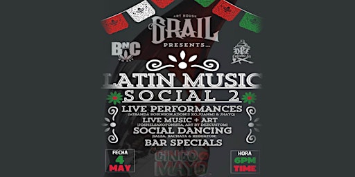 Immagine principale di Grail Presents: Latin Music Social pt. 2 Cinco de Mayo Edition 