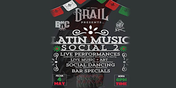 Grail Presents: Latin Music Social pt. 2 Cinco de Mayo Edition