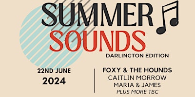 Imagem principal do evento Summer Sounds - Darlington Edition