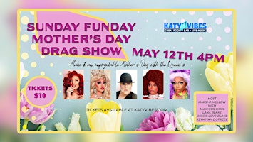 Image principale de Mother's Day  Sunday Funday Drag Show