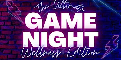 Imagem principal de The Ultimate Game Night: Wellness Edition