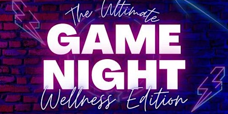The Ultimate Game Night: Wellness Edition