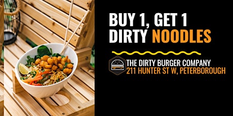 BOGO Monday - Buy 1 Get 1 Dirty noodles of your choice