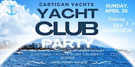 Cartigan Yachts SOBA Celebrity Soirée