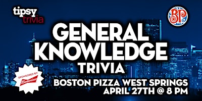 Primaire afbeelding van Calgary: Boston Pizza West Springs - General Knowledge Trivia - Apr 27, 8pm