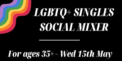Imagem principal do evento LGBTQ+ Singles Social Mixer in Market Harborough  for Ages 35+