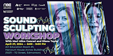 Sound Sculpting Workshop with Mari Alice Conrad and Diana Tayler primary image