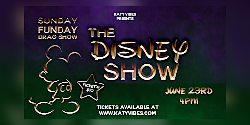 Imagem principal do evento The Disney Show  Sunday Funday Drag Show