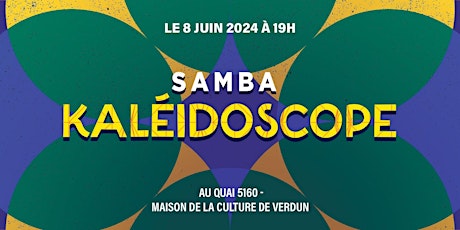 Samba Kaléidoscope