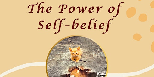 The Power of Self Belief primary image