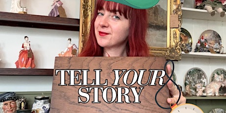 Tell YOUR Story: Tips & Tricks Toolbox Oral Storytelling Workshop