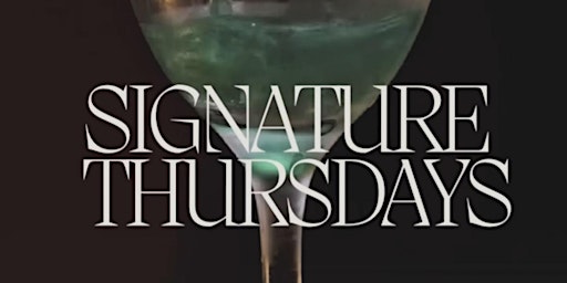 Imagen principal de Signature Thursday