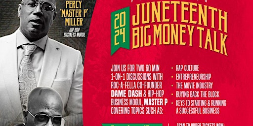 Hauptbild für JUNETEENTH: Big Money Talk Summit | Featuring MASTER P + DAME DASH