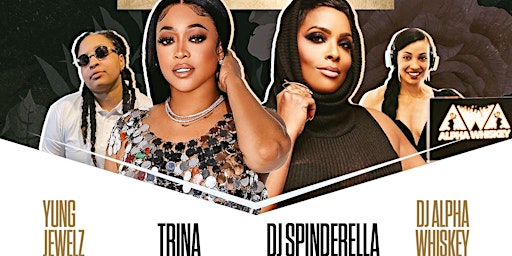 Image principale de Old School PWP with Trina, DJ Spinderella, DJ Alpha Whiskey, & Yung Jewelz