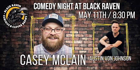 CASEY MCLAIN  at BLACK RAVEN BREWERY May 11th / 8:30 PM