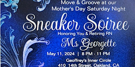Mother's Day Saturday Night Sneaker Soiree