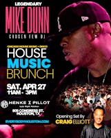 Imagem principal de HOUSE MUSIC BRUNCH W/ MIKE DUNN AT HENKE & PILOT