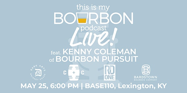 This is my Bourbon Podcast LIVE feat. Kenny Coleman of Bourbon Pursuit