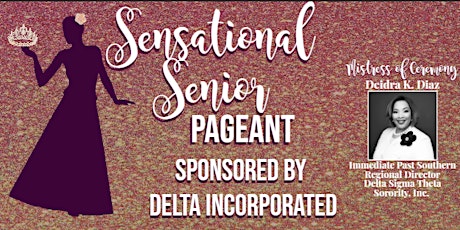DELTA INCORPORATED - Sensational Senior Pageant