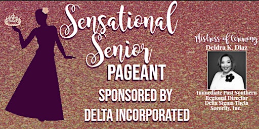Imagem principal do evento DELTA INCORPORATED - Sensational Senior Pageant
