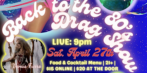 Image principale de Time Travel Back to the 80s, Drag Show!