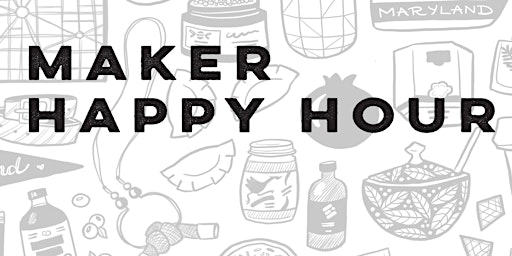 Primaire afbeelding van SHOP MADE MAKER HAPPY HOUR