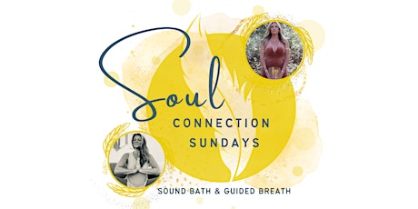 Soul Connection Sundays: May