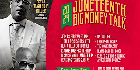 JUNETEENTH: Big Money Talk Summit | Featuring MASTER P + DAME DASH