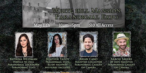 White Hill Mansion Paranormal Expo