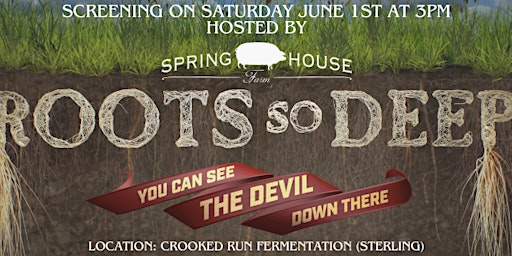 Imagem principal de Roots So Deep Viewing Hosted by Spring House Farm