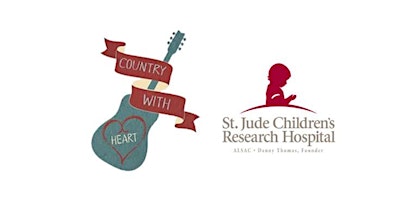 Primaire afbeelding van Country With Heart for St. Jude Children’s Research Hospital