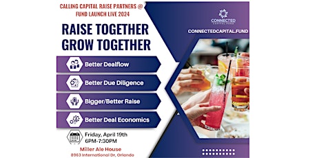 Calling Capital Raise Partners:  Raise Together and Grow Together